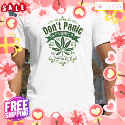 Don't panic it's organic shirt
