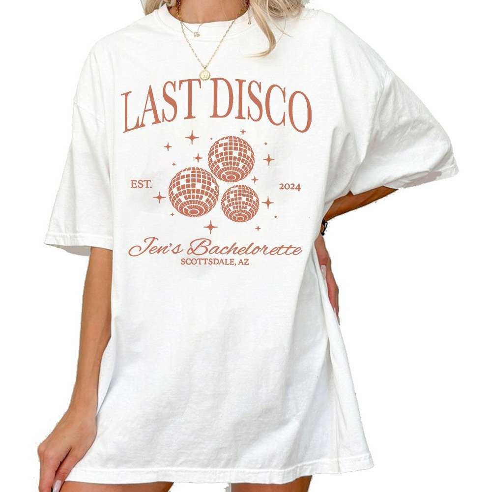 Custom Last Disco Bachelorette Party Shirt