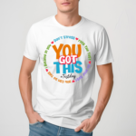 Don't Stress You Got This Teacher Shirt