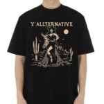 Elrayartist Y’Allternative Cowgirl 2024 Shirt