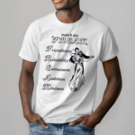 Match My Freak Friendliness Reliability Enthusiasm Ambition Kindness Shirt