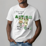 Frog Love Squad You Can’t Spell Autism Without U And I Frog Shirt