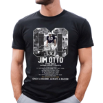 Jim Otto 1938-2024 Once A Raider Always A Raider Shirt