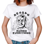 Top Official Leeja Miller Reagan Ruined Everything Shirt