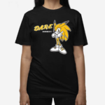 Sonic Dare Im Workin On It 2024 Shirt