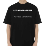 Lee Anderson Mp Ashfield And Eastwood Shirt