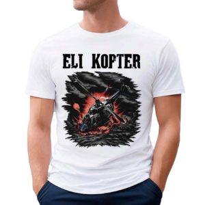 Eli Kopter2024 Shirt