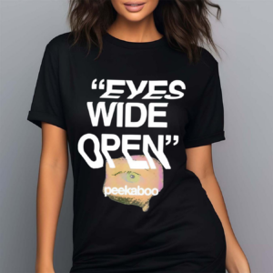 Peekaboo Eyes Wide Open 2024 Shirt