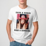 Save A Horse Ride A Cowgirl Shirt