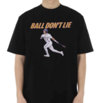 Ball Dont Lie Steven Milam Lsu Baseball 2024 Shirt