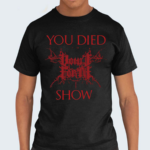 Vomit Forth You Died At The Show Shirt