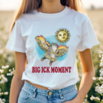 Cat Big Ick Moment Shirt