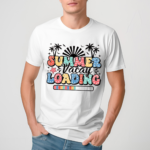 Summer Vacay Loading Shirt