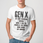 Gen X No Shit Sherlock Psuch Shirt