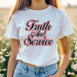 Truth And Service Shirt