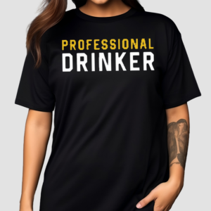 Professional Drinker Shirt