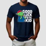 Rareamericans Hank Good Luck To Ya Kid Shirt