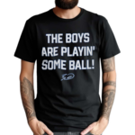 KC Royals The Boys Are Playin Some Ball 2024 Shirt