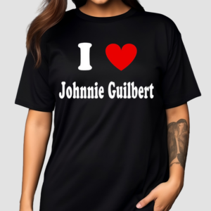 Staralynvsp I Love Johnnie Guilbert Shirt