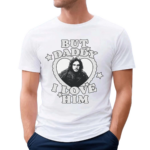 Jon Snow But Daddy I Love Him 2024 Shirt