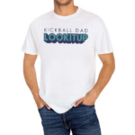 Kickball Dad LOOKITUP 2024 Shirt