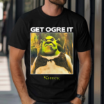 Shrek Get Ogre It 2024 Shirt