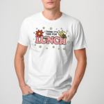 Bee I Think It Is Time For Lunch Shirt