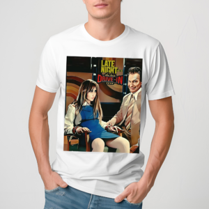Late Night With The Last Drive In Shirt