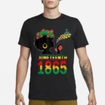 Juneteenth Independence Women Flag 1865 Shirt