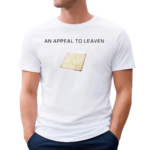 Ap Appeal To Leaven 2024 Shirt