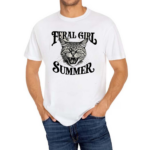 Cat Feral Girl Summer 2024 Shirt