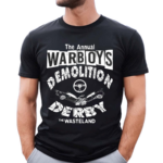 The Annual Warboys Demolition Derby 2024 Shirt