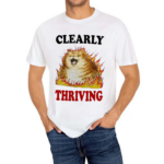 Cat Clearly Thriving Shirt