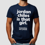 Jordan Chiles Is That Girl Shirt