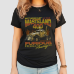 Witness Me At The Wasteland 400 Shirt