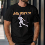 Ball Dont Lie Steven Milam Lsu Baseball 2024 Shirt