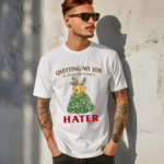 Bear Quitting My Job To Focus On Being A Hater Shirt