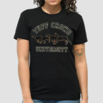 Dog Tuff Crowd University Shirt