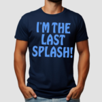 Itsagreatdaytobeawarrior The Breeders Im The Last Splash Shirt