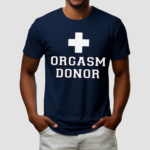 Lauren Orgasm Donor Shirt