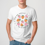 Strawberry Tis So Sweet To Trust In Jesus Shirt