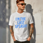 I Am The Last Splash Shirt