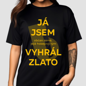 Ondrej Tesarek Ja Jsem Obcan Zeme Jejjz Hokejovy Tym Vyhral Zlato Shirt