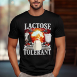 Lactose Tolerant 2024 Shirt