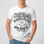 The Annual Warboys Demolition Derby Shirt