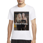Livvy Dunne and Paige Spiranac Almost Friday Shirt