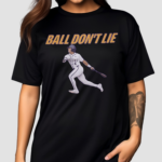 Ball Dont Lie Steven Milam Lsu Baseball 2024 Shirt