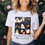 It Looks Just As Cool When You Do it Shirt