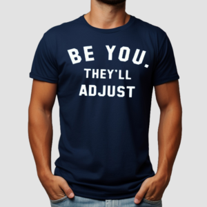 Cheryl Reeve Be you They Will Adjust Shirt