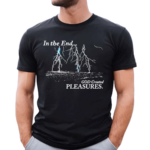 Lightning In The End God Created Pleasures Shirt
